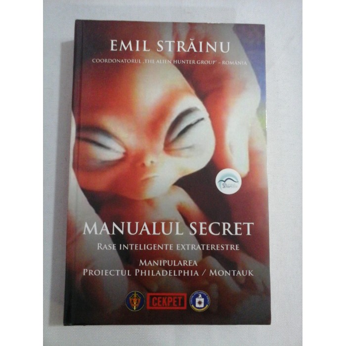    MANUALUL  SECRET - RASE  INTELIGENTE  EXTRATERESTRE  -  EMIL  STRAINU